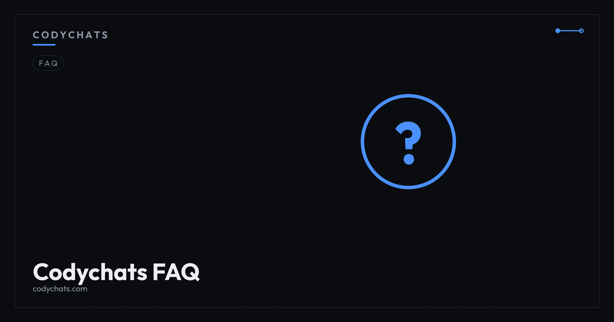 Frequently asked questions about Codychats.com answered in one place